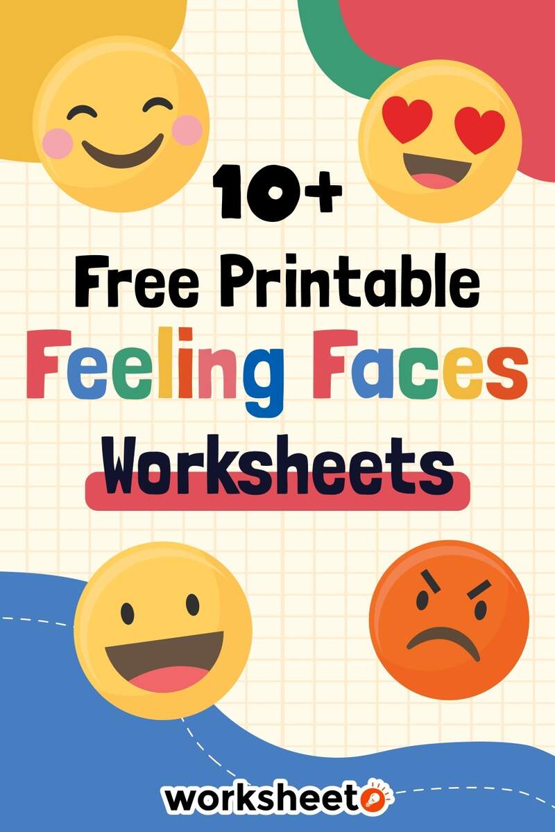 15 Free Printable Feeling Faces Worksheet Free PDF At Worksheeto 15 Free Printable Feeling Faces Worksheet Free PDF At Worksheeto