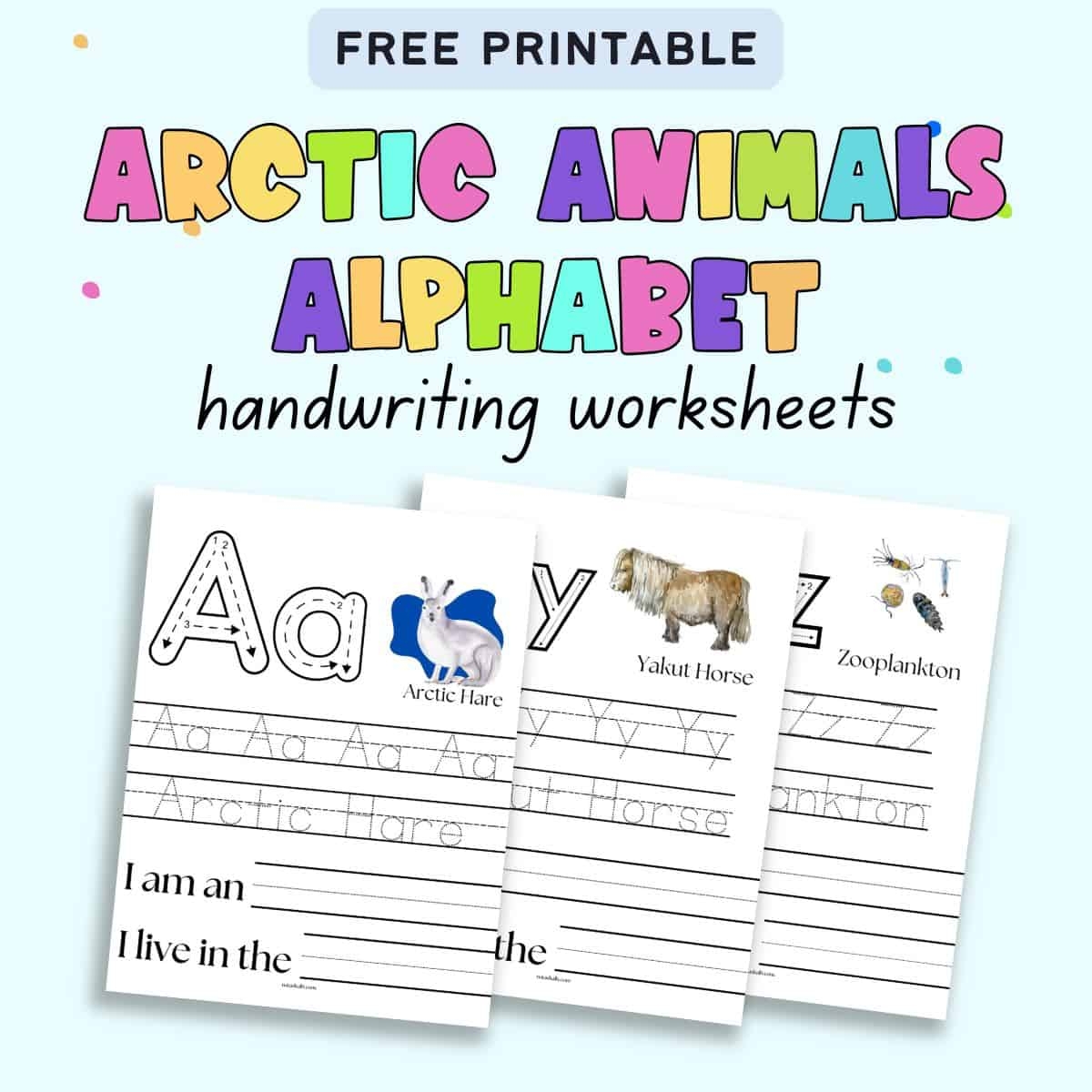 Free Printable Arctic Animals Alphabet Tracing Worksheets The Artisan Life Free Printable Arctic Animals Alphabet Tracing Worksheets The Artisan Life