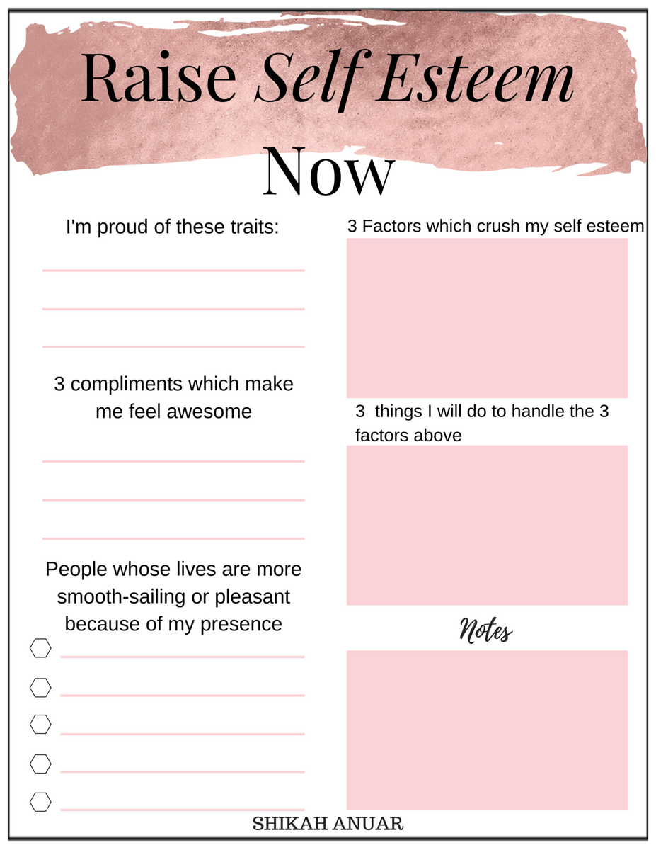 Free Printable Raise Your Self Esteem Now Shikah Anuar