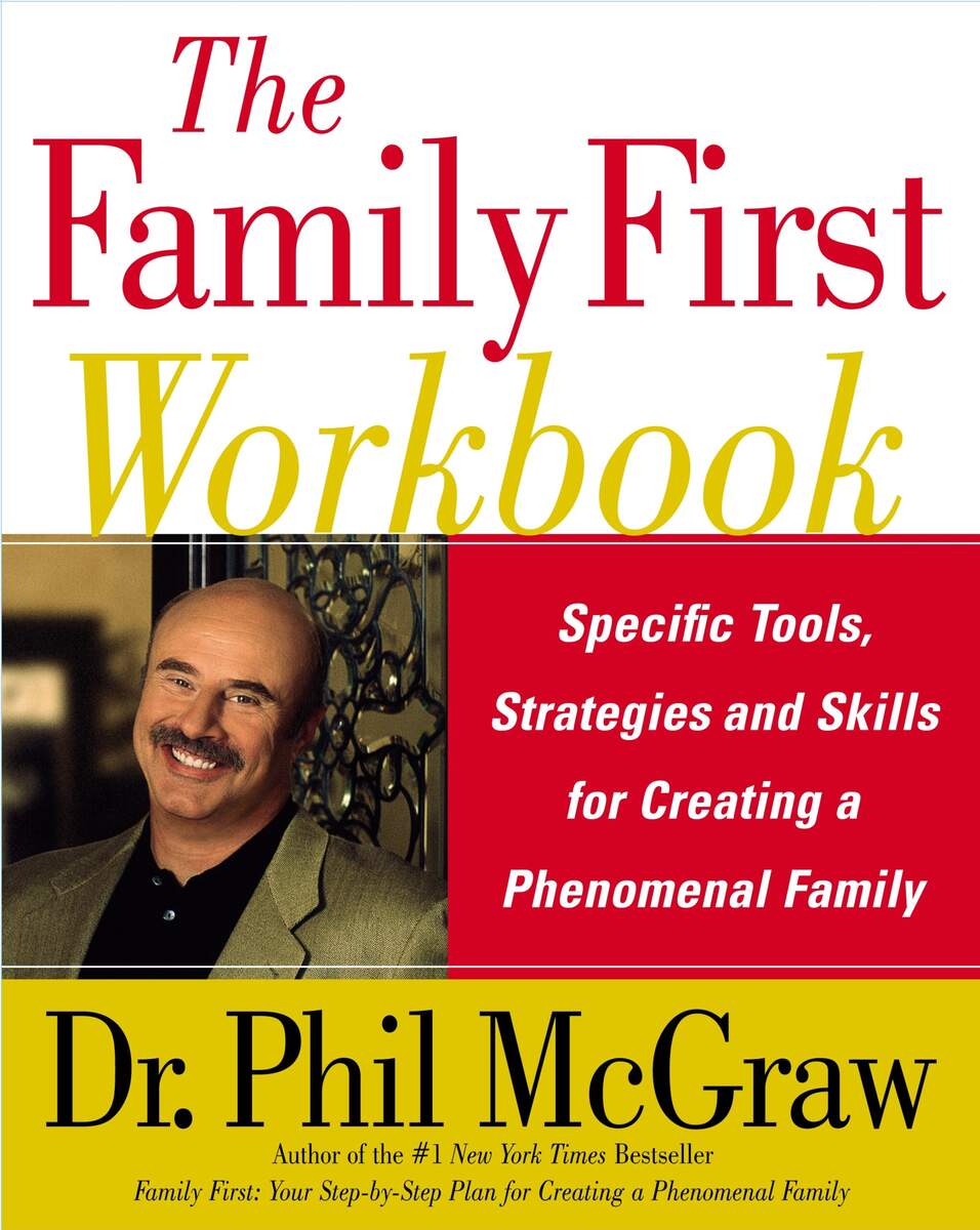The Family First Workbook Book By Phil McGraw Official Publisher Page Simon Schuster