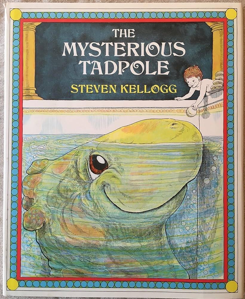The Mysterious Tadpole Kellogg Steven Kellogg Steven 9780803762459 Amazon Books